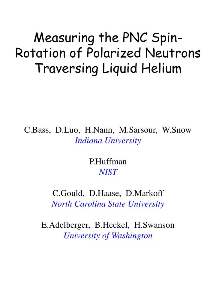 measuring the pnc spin rotation of polarized neutrons traversing liquid helium