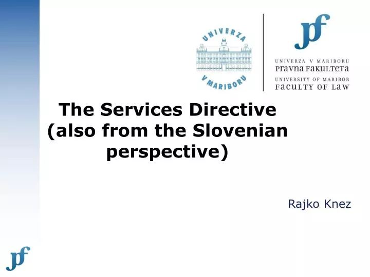 the services directive also from the slovenian perspective
