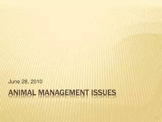 Animal Management Issues