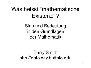 Was heisst “mathematische Existenz” ?