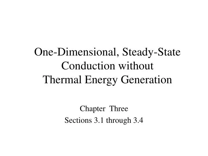 one dimensional steady state conduction without thermal energy generation