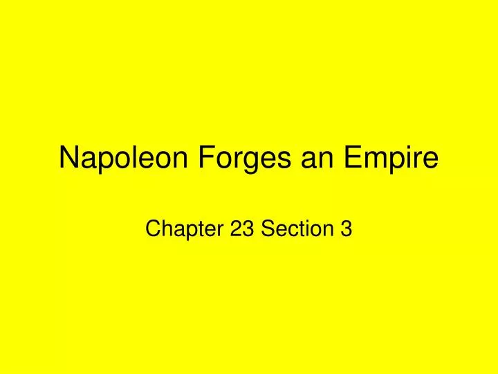 napoleon forges an empire
