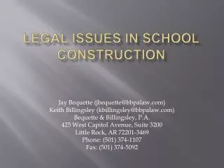 LEGAL ISSUES IN SCHOOL CONSTRUCTION
