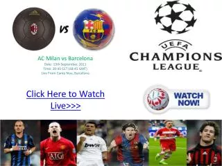 ac milan vs barcelona live uefa champions league 2011-12 4u