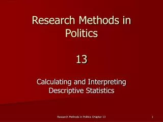 Research Methods in Politics 13