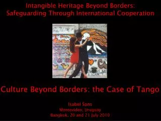 Intangible Heritage Beyond Borders: Safeguarding Through International Cooperation