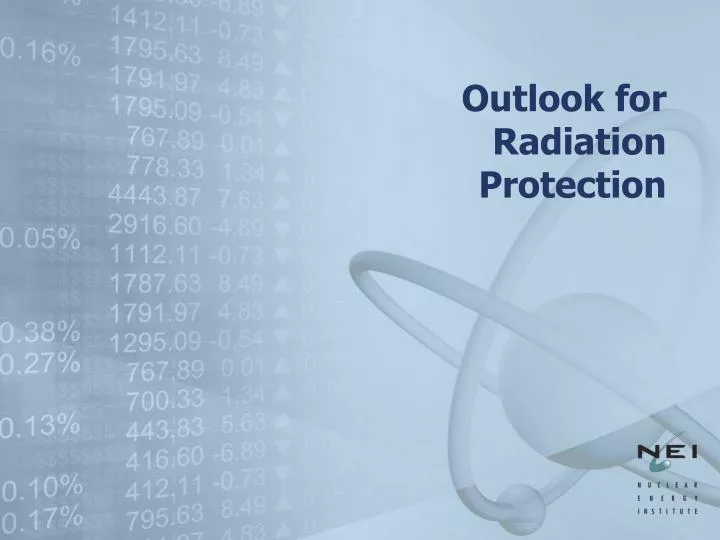 outlook for radiation protection
