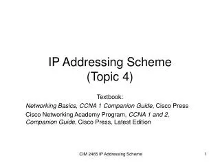 IP Addressing Scheme (Topic 4)