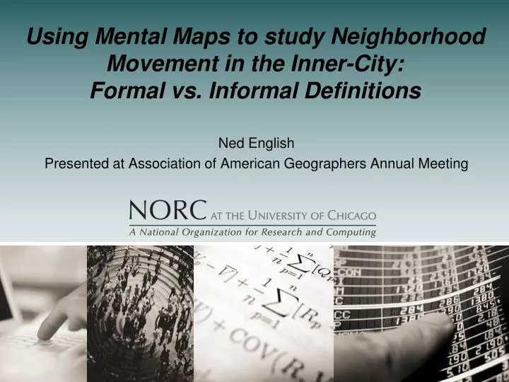 using mental maps to study neighborhood movement in the inner city formal vs informal definitions