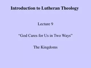 Introduction to Lutheran Theology