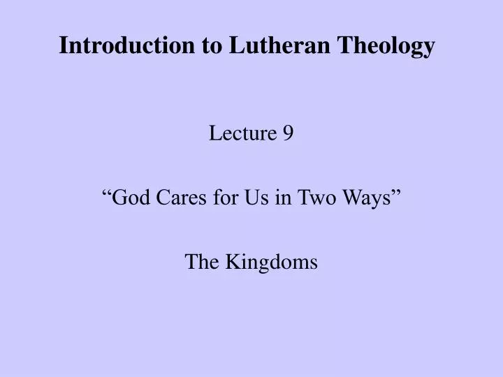 introduction to lutheran theology