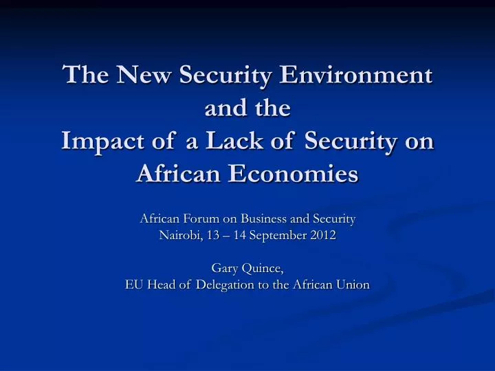 the new security environment and the impact of a lack of security on african economies