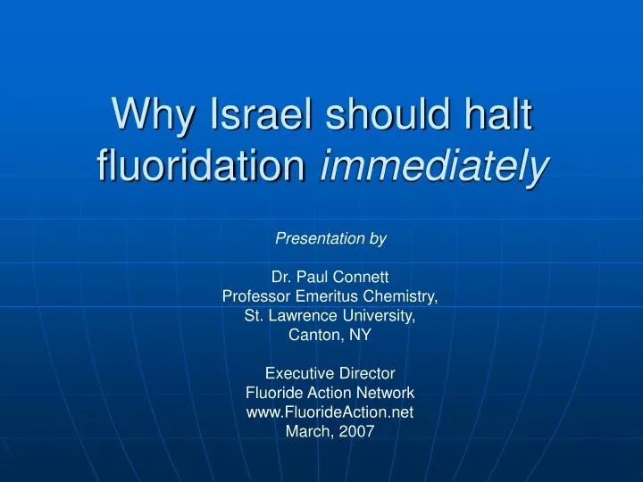why israel should halt fluoridation immediately