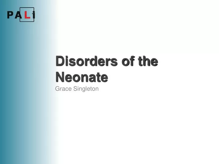 disorders of the neonate