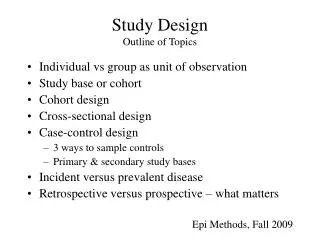 Study Design Outline of Topics