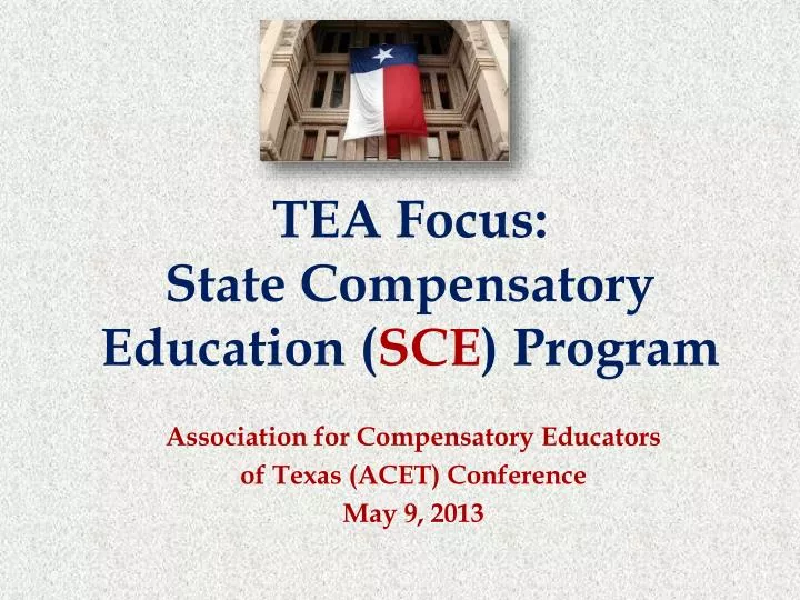 tea focus state compensatory education sce program