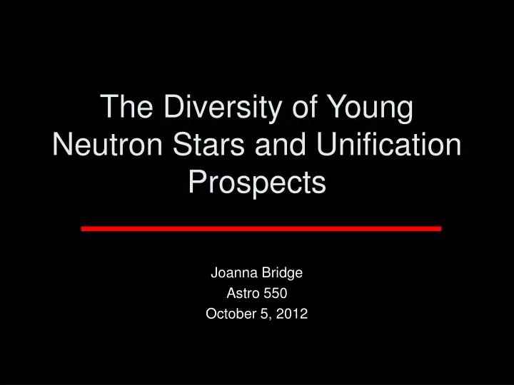 the diversity of young neutron stars and unification prospects