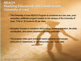 REACH Realizing Educational and Career Hopes University of Iowa