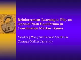 Reinforcement Learning to Play an Optimal Nash Equilibrium in Coordination Markov Games