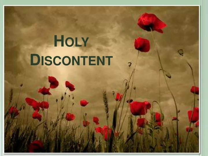 holy discontent