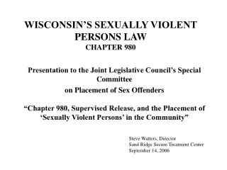 WISCONSIN’S SEXUALLY VIOLENT PERSONS LAW CHAPTER 980