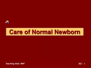 Care of Normal Newborn