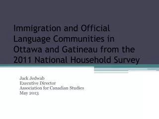 Immigration and Official Language Communities in Ottawa and Gatineau from the 2011 National Household Survey