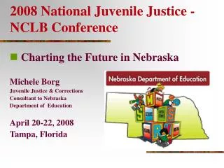 2008 National Juvenile Justice - NCLB Conference