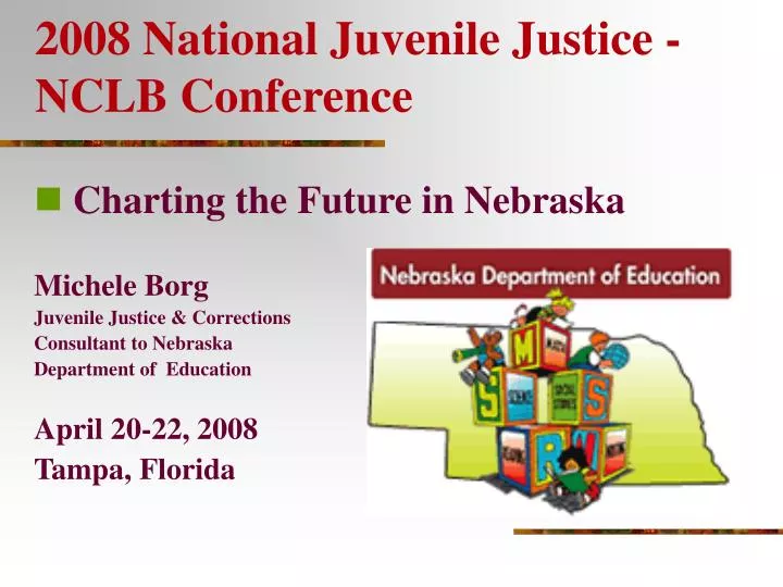 2008 national juvenile justice nclb conference