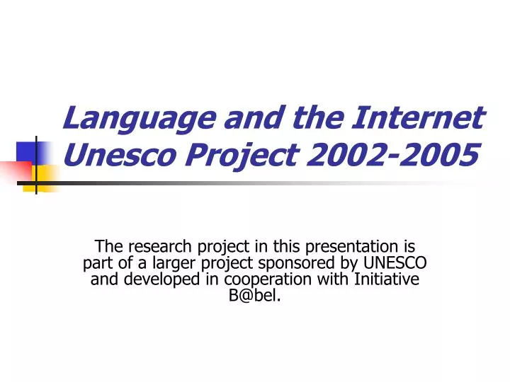 language and the internet unesco project 2002 2005