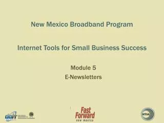 New Mexico Broadband Program Internet Tools for Small Business Success