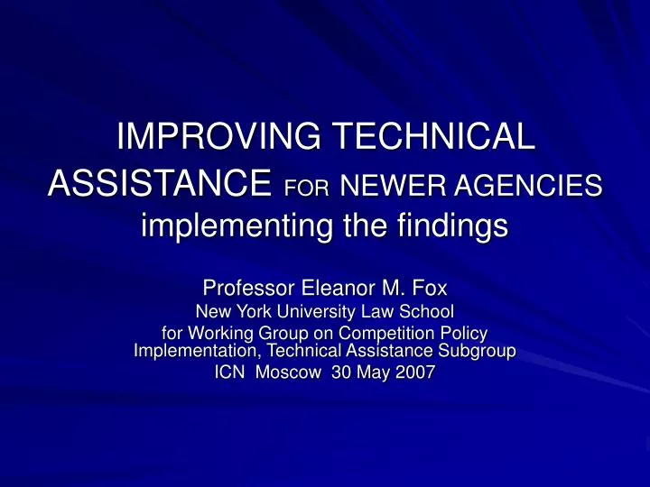 improving technical assistance for newer agencies implementing the findings