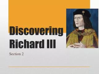 Discovering Richard III