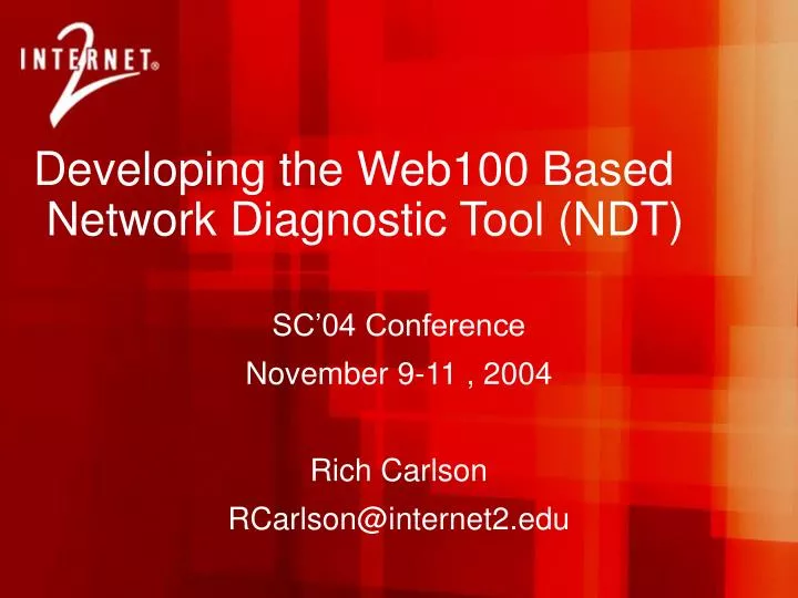 developing the web100 based network diagnostic tool ndt