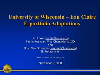 University of Wisconsin – Eau Claire E-portfolio Adaptations