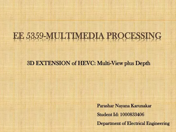 3d extension of hevc multi view plus depth