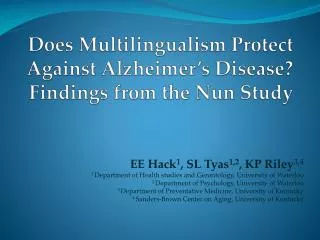 does multilingualism protect against alzheimer s disease findings from the nun study