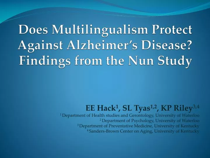 does multilingualism protect against alzheimer s disease findings from the nun study