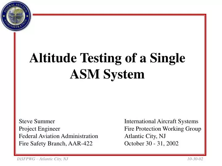 altitude testing of a single asm system