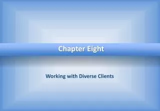 Working with Diverse Clients
