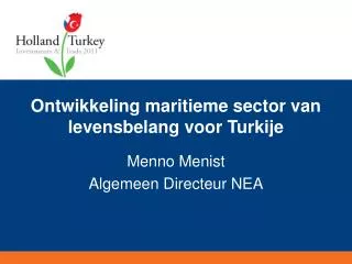 Ontwikkeling maritieme sector van levensbelang voor Turkije