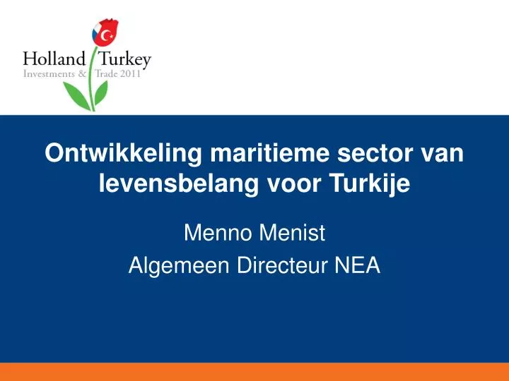 ontwikkeling maritieme sector van levensbelang voor turkije