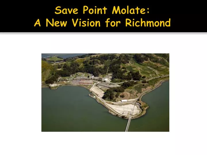 save point molate a new vision for richmond