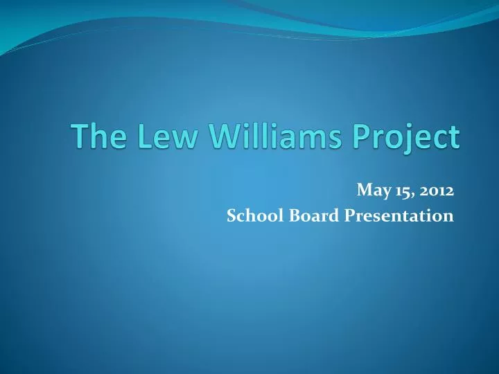 the lew williams project