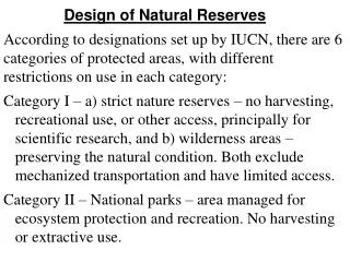 Design of Natural Reserves