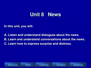 Unit 8 News