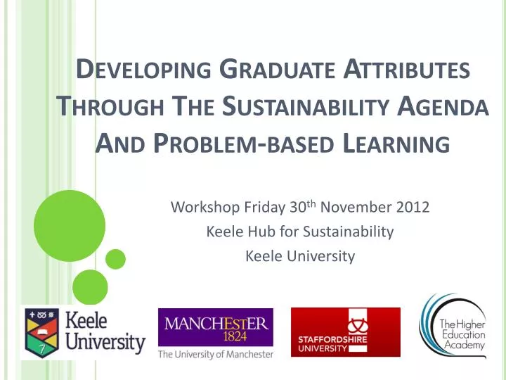 developing graduate attributes through the sustainability agenda and problem based learning