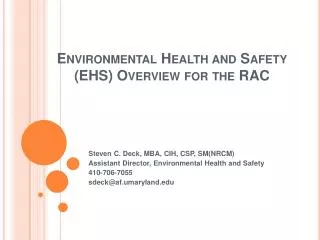 Environmental Health and Safety (EHS) Overview for the RAC