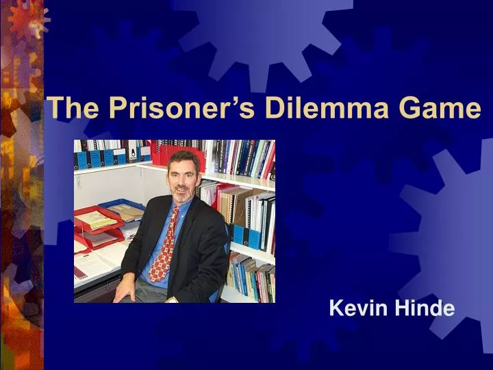 the prisoner s dilemma game