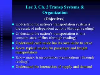 Lec 3, Ch. 2 Transp Systems &amp; Organization